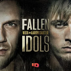 مسلسل Fallen Idols: Nick and Aaron Carter مترجم