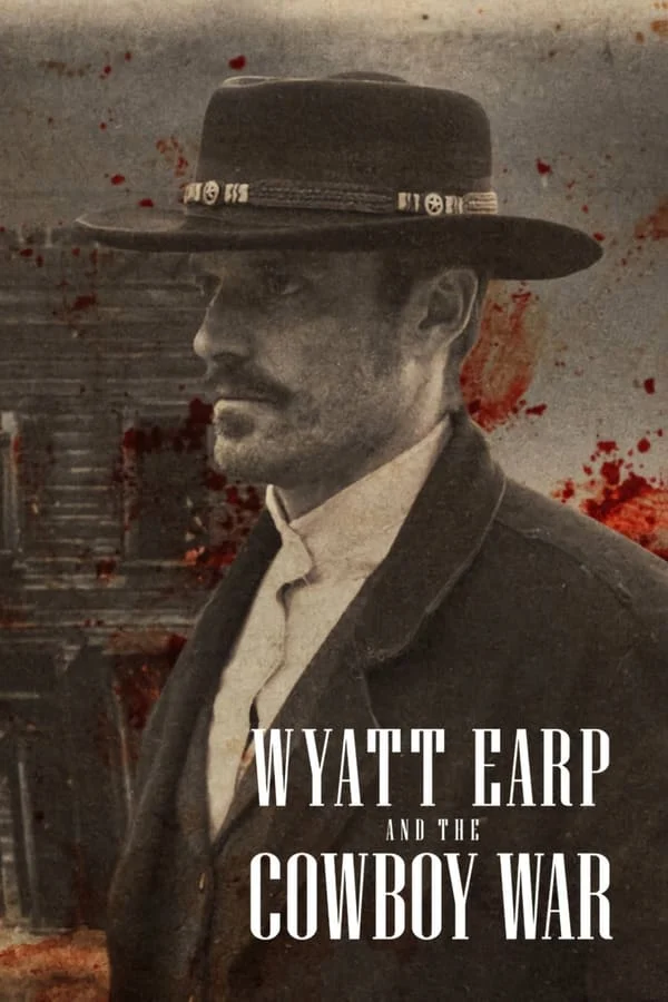 مسلسل Wyatt Earp and the Cowboy War الموسم الاول الحلقة 6 والاخيرة
