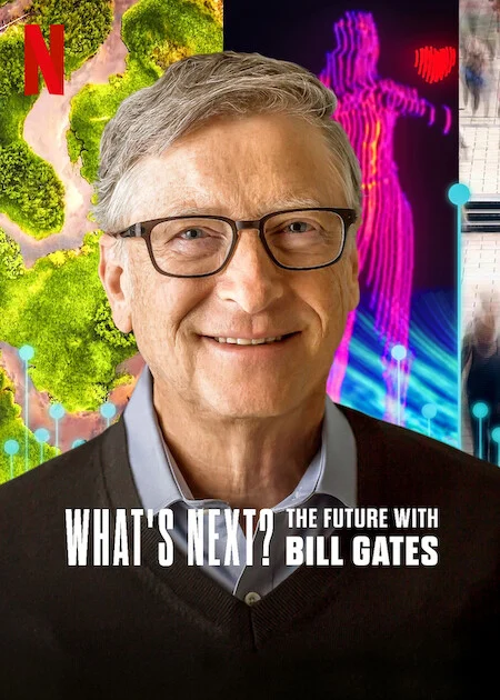 مسلسل What's Next: The Future with Bill Gates مترجم