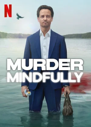 مسلسل Murder Mindfully مترجم