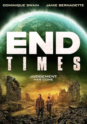 فيلم End Times 2023 مترجم اون لاين