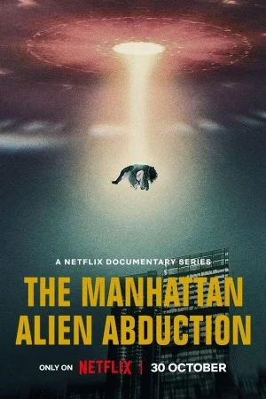 مسلسل The Manhattan Alien Abduction الموسم الاول الحلقة 3 والاخيرة