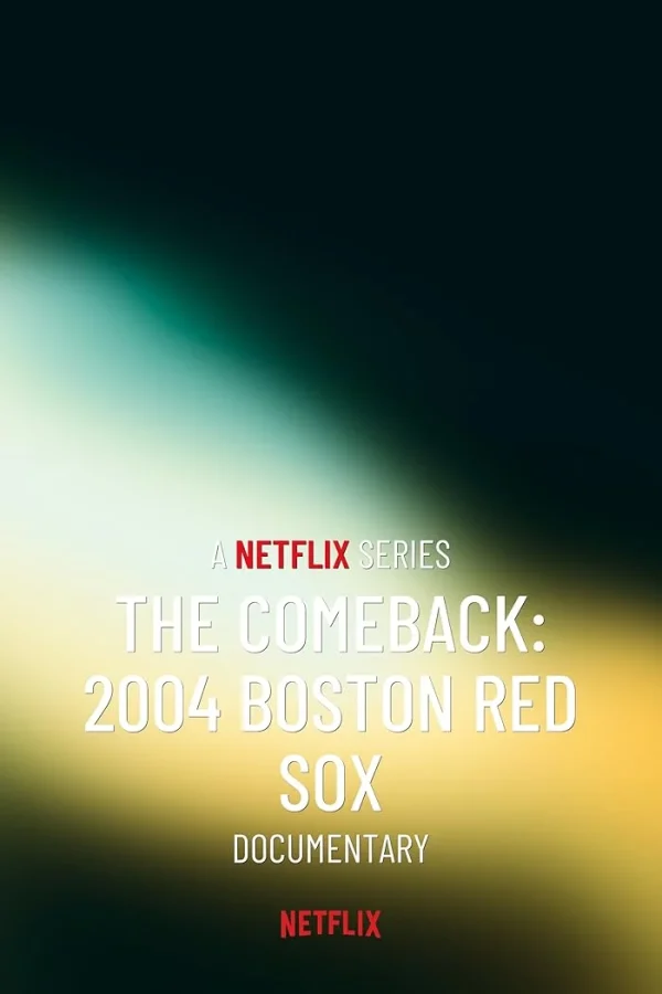 مسلسل The Comeback: 2004 Boston Red Sox الموسم الاول الحلقة 3 والاخيرة
