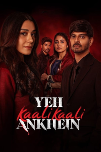 مسلسل Yeh Kaali Kaali Ankhein الموسم الثاني الحلقة 1
