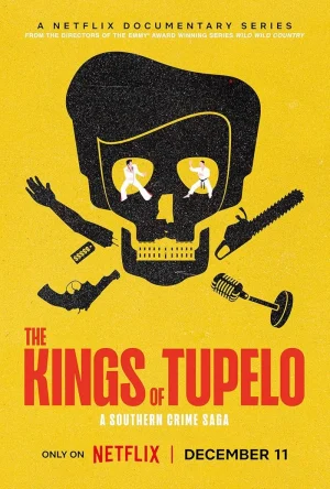 مسلسل The Kings of Tupelo: A Southern Crime Saga الموسم الاول الحلقة 3 والاخيرة