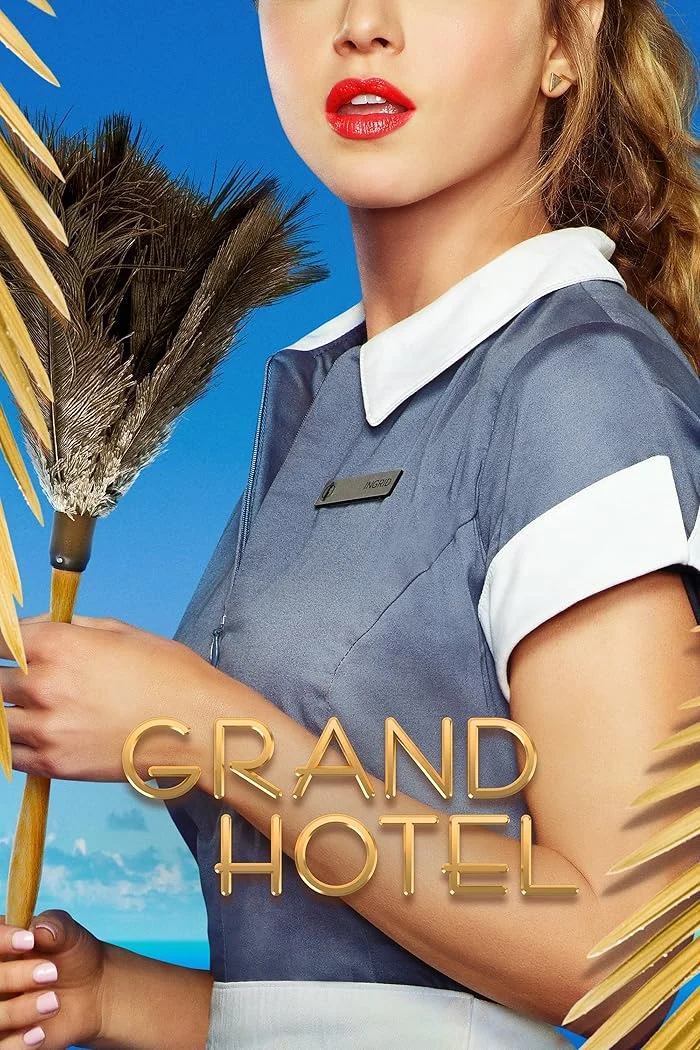 مسلسل Grand Hotel 2019 مترجم