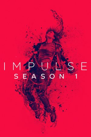 مسلسل Impulse الموسم الاول الحلقة 2