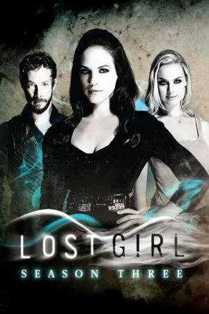 مسلسل Lost Girl الموسم الثالث الحلقة 13