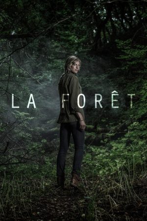 مسلسل La forêt الموسم الاول الحلقة 6