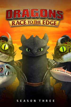 مسلسل Dragons: Race to the Edge الموسم الثالث الحلقة 13