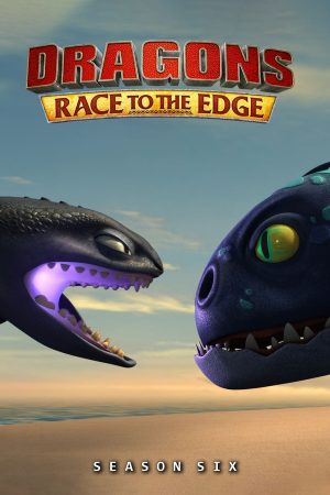 مسلسل Dragons: Race to the Edge الموسم السادس الحلقة 13