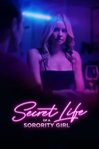 فيلم Secret Life of a Sorority Girl 2024 مترجم اون لاين