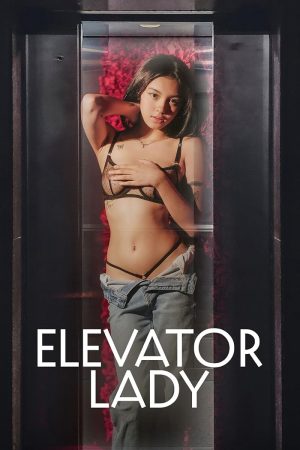 فيلم Elevator Lady 2025 مترجم اون لاين
