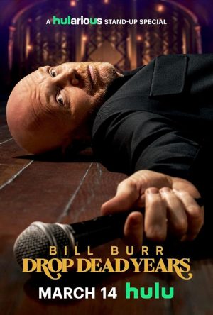 عرض Bill Burr: Drop Dead Years 2025 مترجم اون لاين