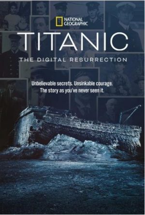 فيلم Titanic: The Digital Resurrection 2025 مترجم اون لاين