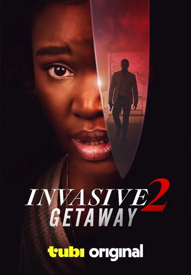 فيلم Invasive 2: Getaway 2025 مترجم اون لاين