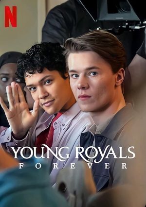 فيلم Young Royals Forever 2024 مترجم اون لاين