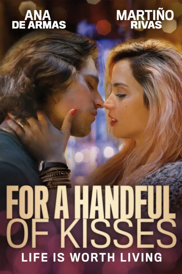 فيلم For a Handful of Kisses 2014 مترجم اون لاين