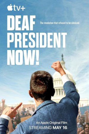 فيلم Deaf President Now! 2025 مترجم اون لاين