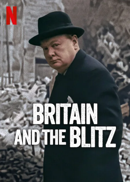 فيلم Britain and the Blitz 2025 مترجم اون لاين