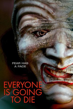 فيلم Everyone Is Going to Die 2024 مترجم اون لاين