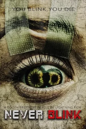 فيلم Never Blink 2025 مترجم اون لاين