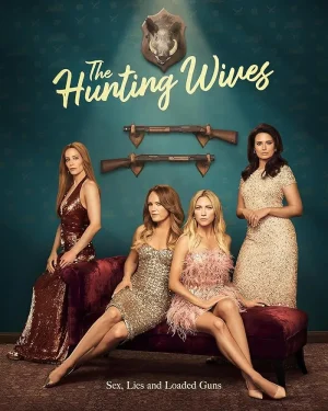 مسلسل The Hunting Wives الموسم الاول الحلقة 8 والاخيرة