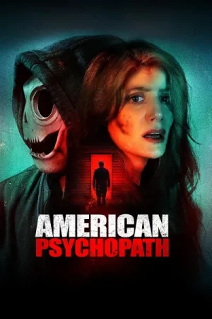 فيلم American Psychopath 2025 مترجم اون لاين