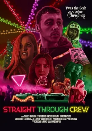 فيلم Straight Through Crew 2024 مترجم اون لاين