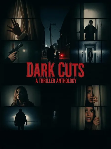 فيلم Dark Cuts: A Thriller Anthology 2025 مترجم اون لاين