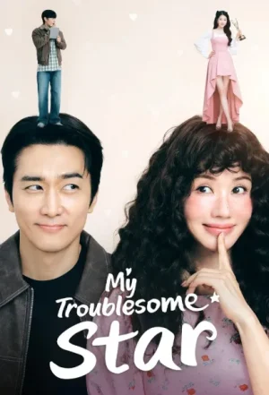 مسلسل نجمتي المزعجة My Troublesome Star الحلقة 12 والاخيرة