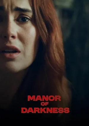 فيلم Manor of Darkness 2025 مترجم اون لاين