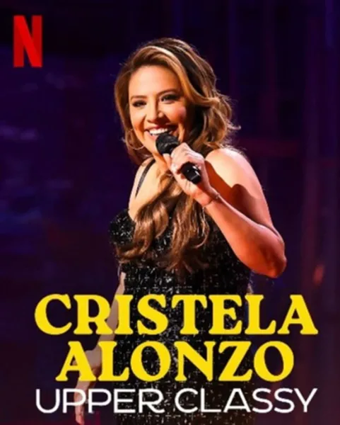 فيلم Cristela Alonzo: Upper Classy 2025 مترجم اون لاين