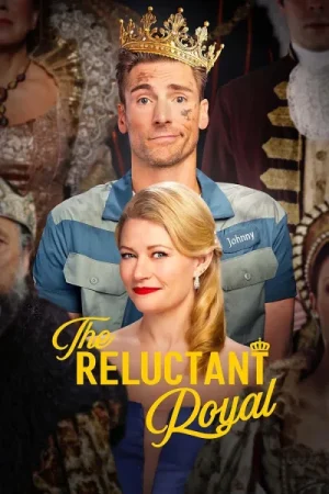فيلم The Reluctant Royal 2025 مترجم اون لاين