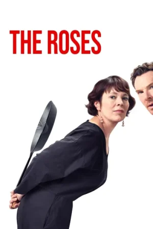 فيلم The Roses 2025 مترجم اون لاين