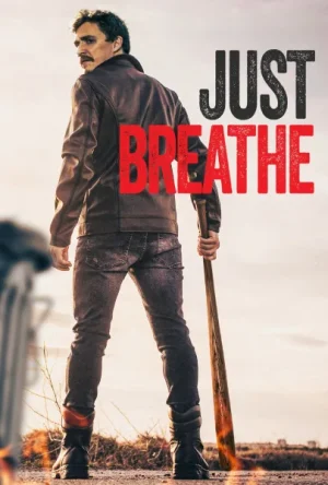 فيلم Just Breathe 2025 مترجم اون لاين