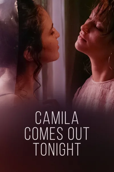 فيلم Camila Comes Out Tonight 2021 مترجم اون لاين