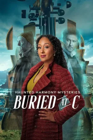 فيلم Haunted Harmony Mysteries: Buried at C 2025 مترجم اون لاين