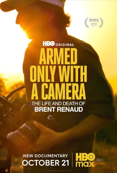 فيلم Armed Only with a Camera: The Life and Death of Brent Renaud 2025 مترجم اون لاين