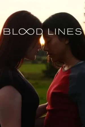 فيلم Blood Lines 2025 مترجم اون لاين