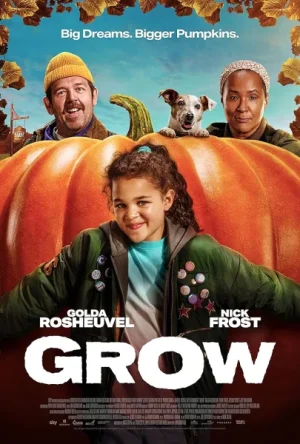 فيلم Grow 2025 مترجم اون لاين