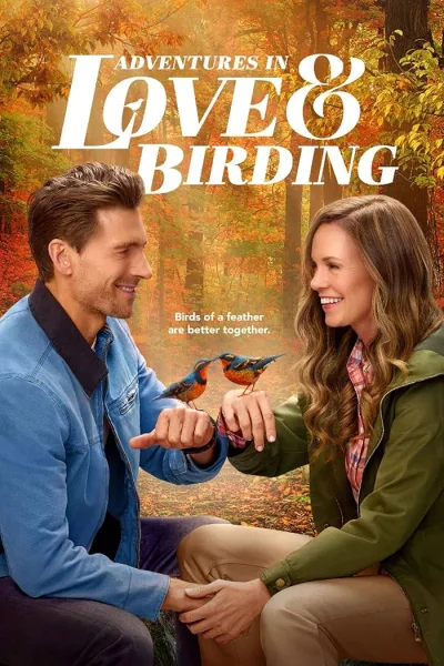 فيلم Adventures in Love & Birding 2025 مترجم اون لاين