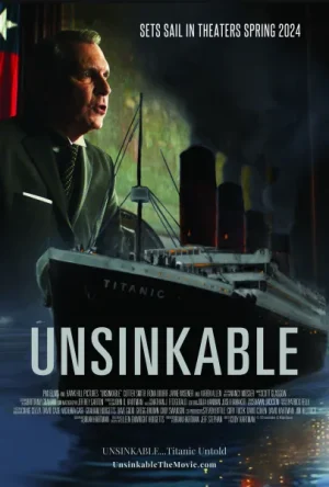 فيلم Unsinkable 2024 مترجم اون لاين