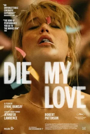 فيلم Die My Love 2025 مترجم اون لاين