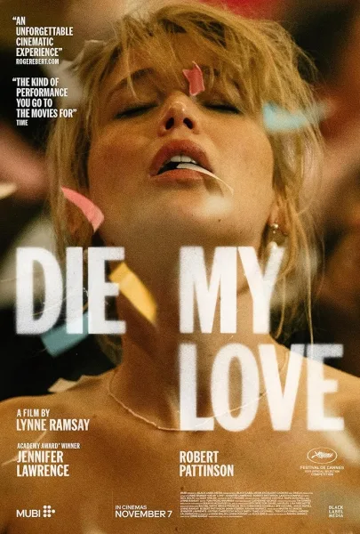 فيلم Die My Love 2025 مترجم اون لاين