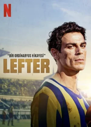 فيلم ليفتر: قصة غير عادية Lefter: The Story of the Ordinarius 2025 مترجم اون لاين