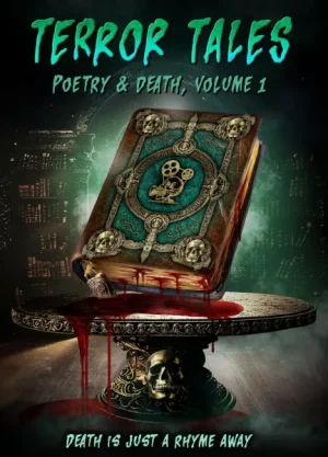 فيلم Terror Tales: Poetry & Death Volume 1 2025 مترجم اون لاين