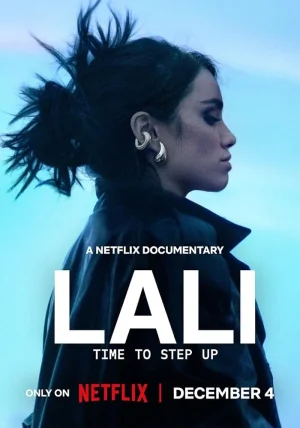 فيلم  Lali: Time to Step Up 2025 مترجم اون لاين